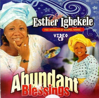 Esther Igbekele Abundant Blessings Video CD