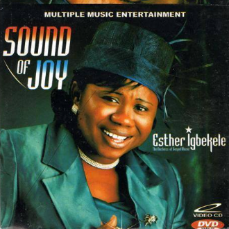 Esther Igbekele Sound Of Joy Video CD