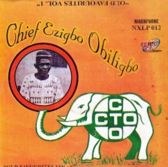 Ezigbo Obiligbo Old Favourites Vol.1 CD