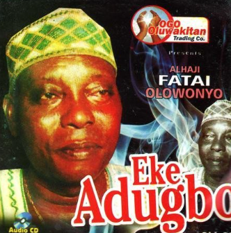 Fatai Olowonyo Eke Adugbo CD