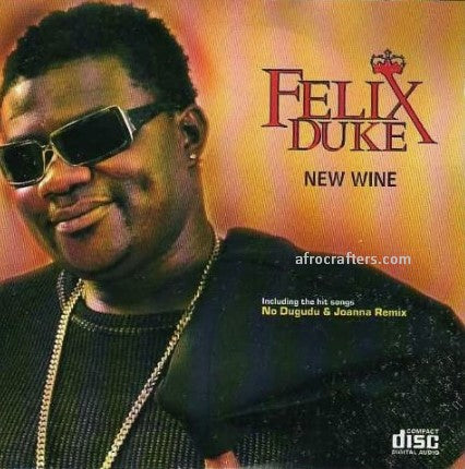 Felix Duke New Wine CD