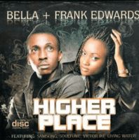 Frank Edwards + Bella Higher Places CD