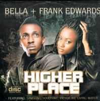 Frank Edwards + Bella Higher Places CD