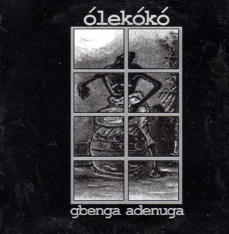 Gbenga Adeboye Olekoko CD