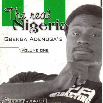 Gbenga Adeboye The Real Nigeria CD
