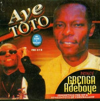 Gbenga Adeboye Aye Toto CD