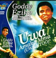 Goddy Ezike Uwa Amaka Mma CD