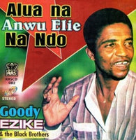 Goddy Ezike Alua Na Anwu CD
