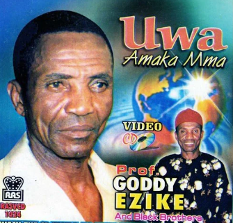 Goddy Ezike Uwa Amaka Mma Video CD