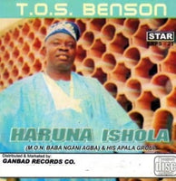 Haruna Ishola TOS Benson CD