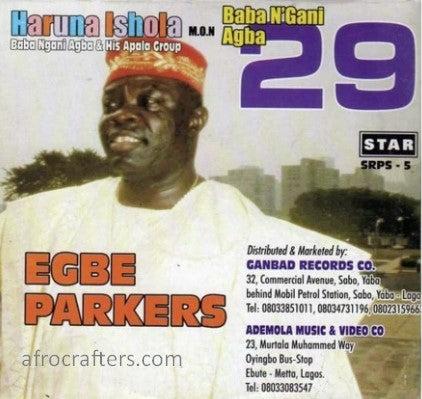 Haruna Ishola Egbe Parkers CD