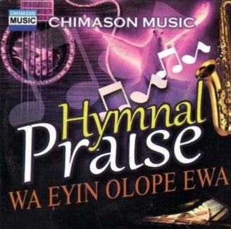 Hymnal Praise Wa Eyin Lope Ewa CD