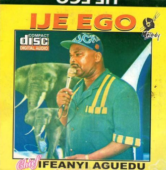Ifeanyi Agwuedu Ije Ego CD