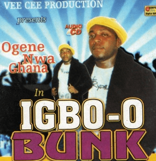 Igboo Bunk Ogene Nwa Ghana CD