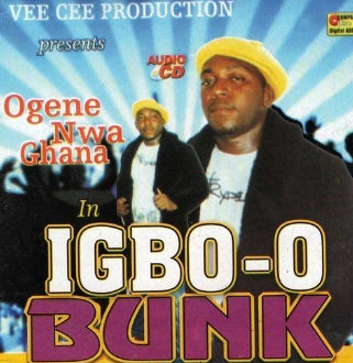Igboo Bunk Ogene Nwa Ghana CD