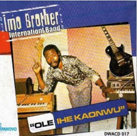 Imo Brothers Ole Ihe Ka Onwu CD