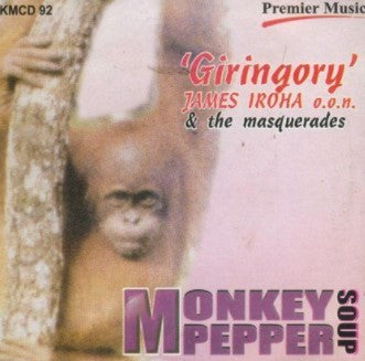 James Iroha Monkey Pepper Soup CD