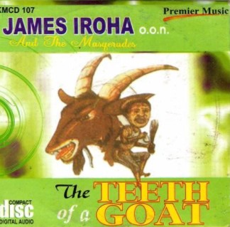 James Iroha The Teeth Of A Goat CD
