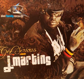 J Martins Get Serious CD