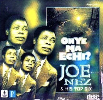 Joe Nez Onye Ma Echi? CD