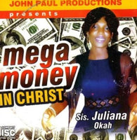 Juliana Okah Mega Money In Christ CD
