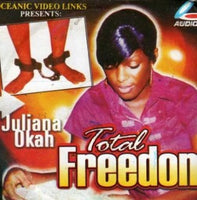 Juliana Okah Total Freedom CD