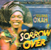 Juliana Okah My Sorrow Is Over Video CD