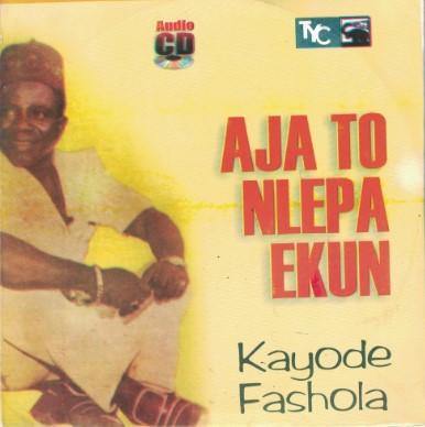 Kayode Fashola Aja To Nlepa Ekun CD - Afro Crafters