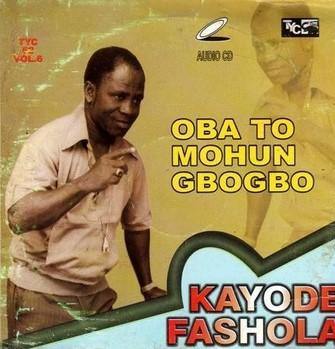 Kayode Fashola Oba To Mohun Gbogbo CD - Afro Crafters