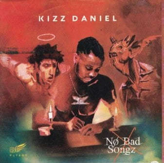 Kizz Daniel No Bad Songz CD
