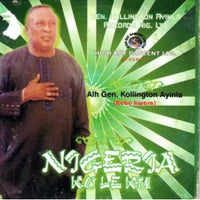 Kollington Ayinla Nigeria Ko Le Ku CD