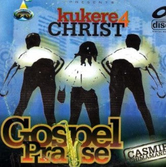 Kukere 4 Christ Gospel Praise CD