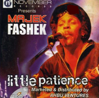 Majek Fashek Little Patience Video CD