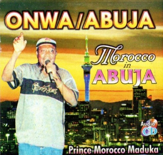 Morocco Maduka Onwa Abuja CD