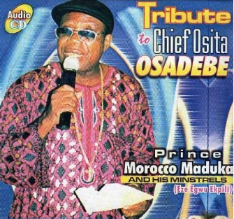 Morocco Maduka Tribute To Osadebe CD