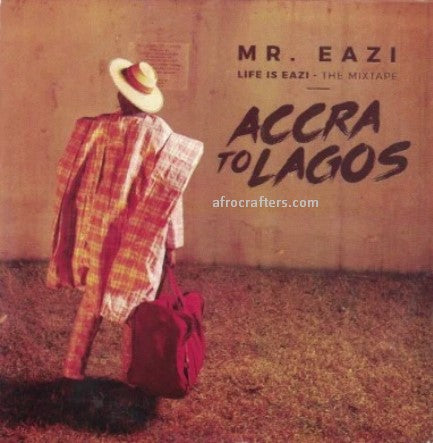 Mr Eazi Accra To Lagos CD