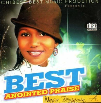 Nasa Benjamin Best Anointed Praise CD