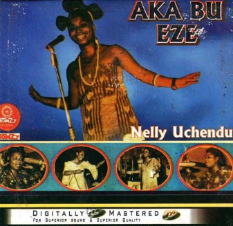 Nelly Uchendu Aka Bu Eze CD