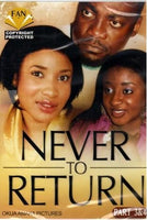 Never To Return 3&4 African Movie Dvd
