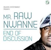 Nigga Raw End Of Discussion CD