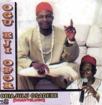 Obiajulu Osadebe Ogu Eji Ofor CD