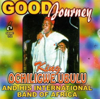 Ochiligwe Ubulu Good Journey CD
