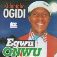 Odenigbo Ogidi Egwu Onwu CD