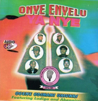 Ogene Odinani Umu Nri Onye Enyelu CD