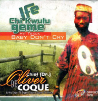 Oliver De Coque Ife Chi Kwulu CD