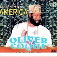 Oliver De Coque Umunne Bi Na America CD