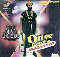 Oliver De Coque Onye Aghana Nwanne Ya CD