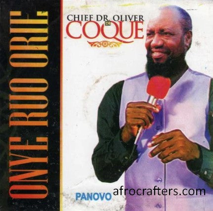 Oliver De Coque Onye Ruo Orie CD
