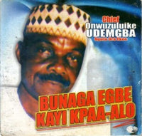Onwuzuluike Udemgba Bunaga Egbe CD