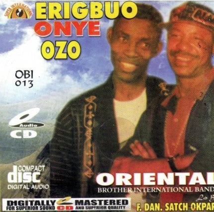 Oriental Brothers Erigbuo Onye Ozo CD
